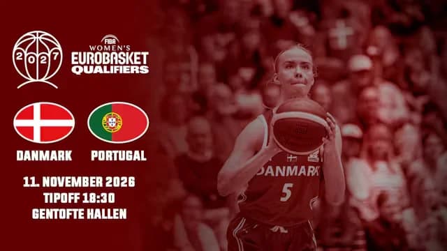 Basketball EM-kval Kvinder - Danmark vs. Portugal