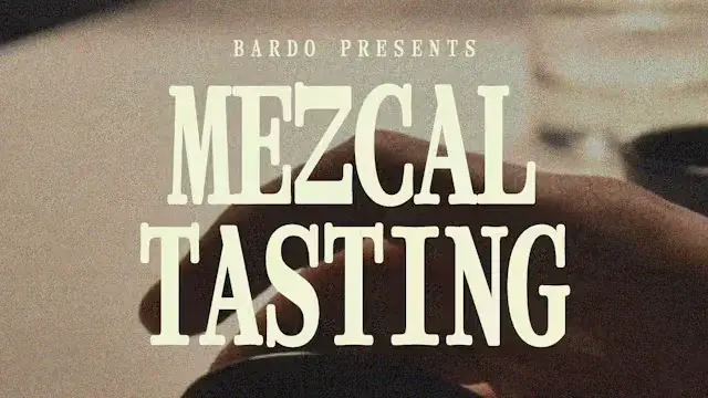 Bardo Mezcal Tasting