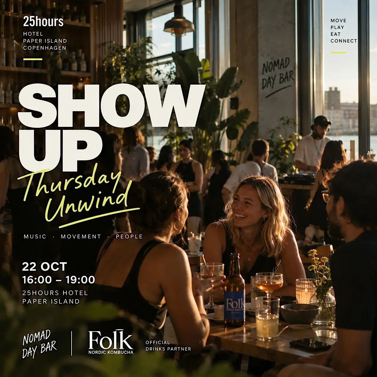 SHOW UP: Thursday Unwind