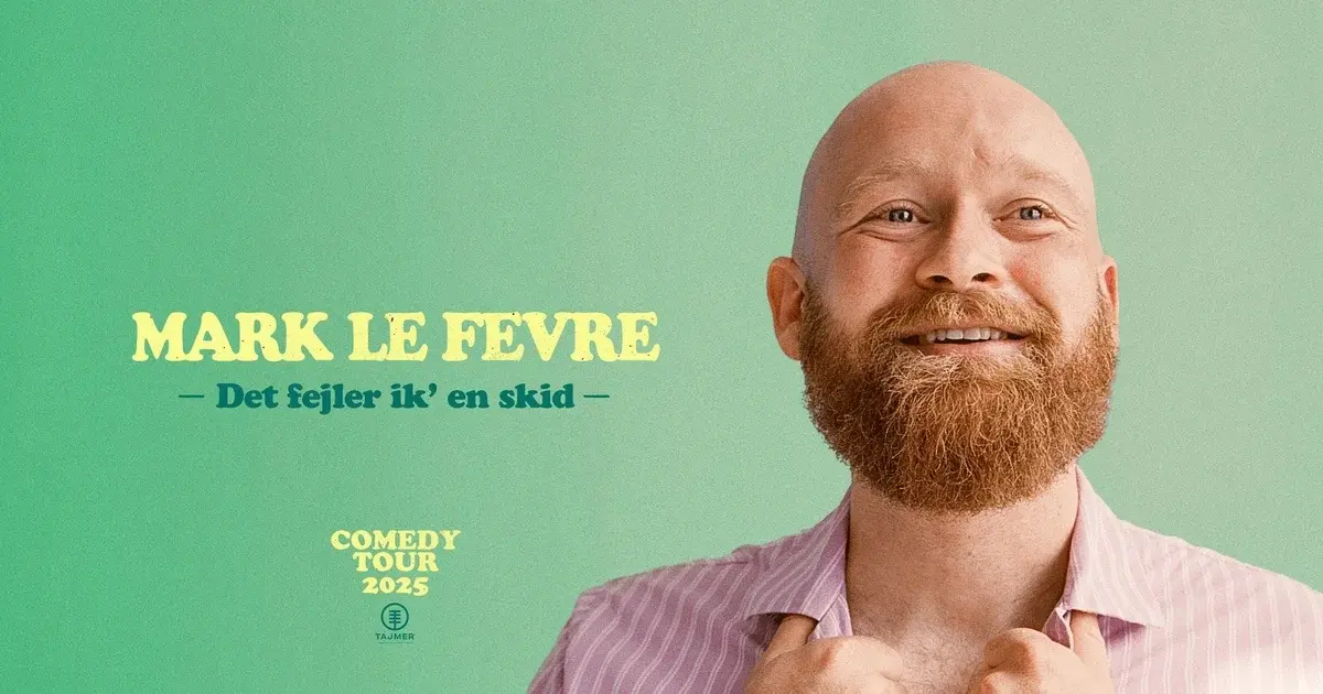 Mark Le Fêvre – Det Fejler Ik' En Skid