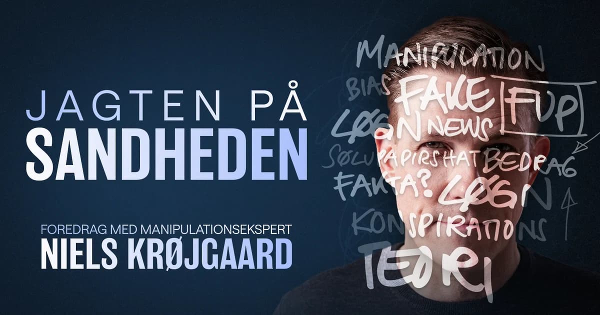 Jagten på sandheden - Med manipulationsekspert Niels Krøjgaard
