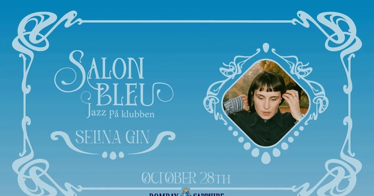Salon Bleu: Selina Gin