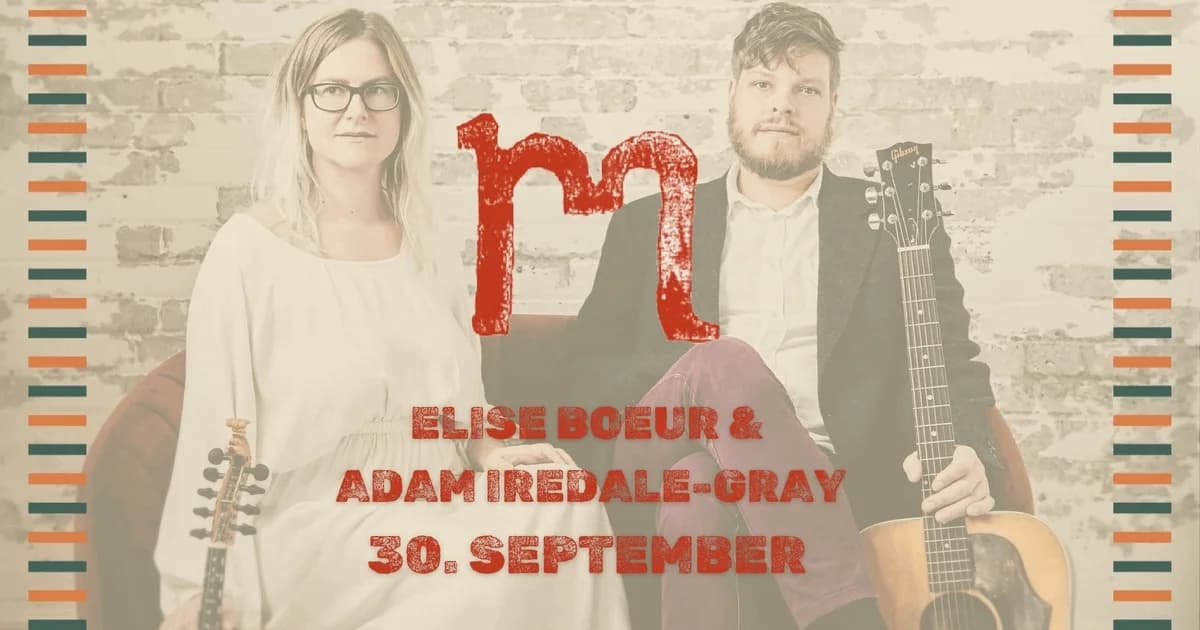 Matriklen LIVE: Elise Boeur & Adam Iredale-Gray (CA)