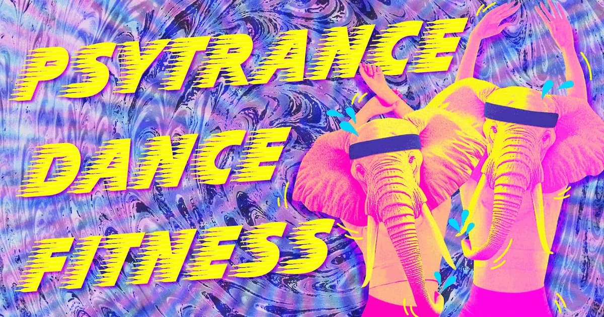 Psytrance dance fitness