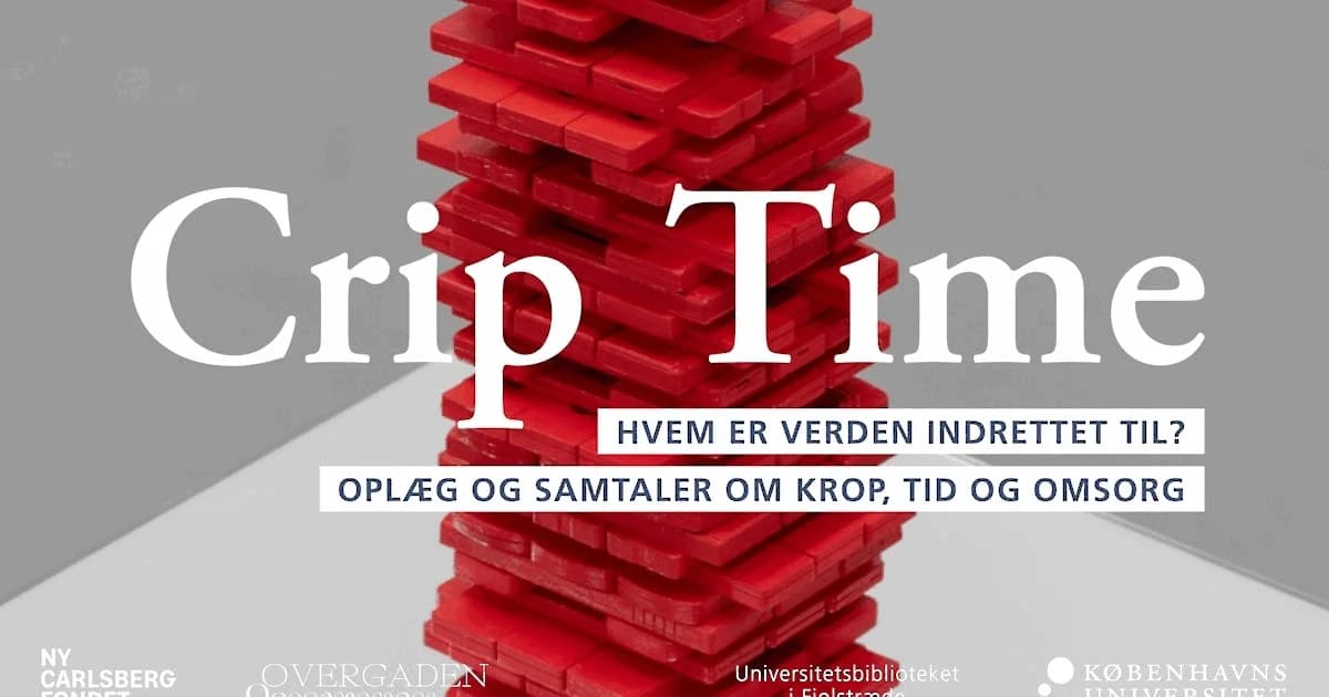 Crip Time - hvem er verden indrettet til?