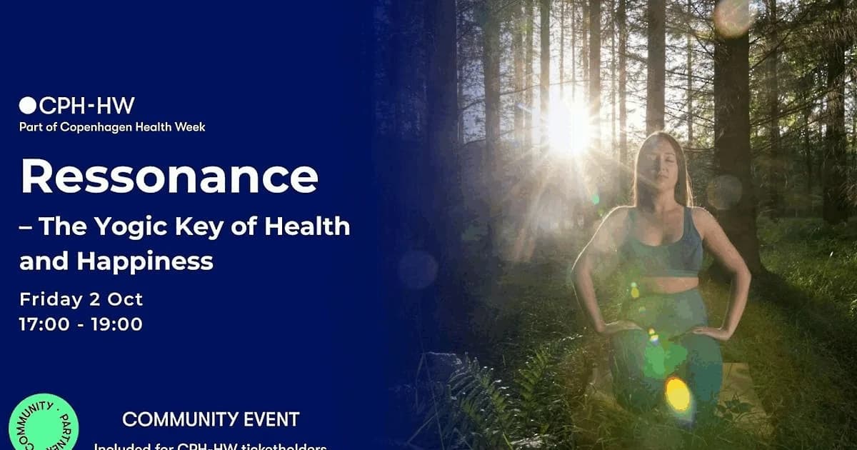 Resonance – Yogisk nøgle til sundhed og lykke (Copenhagen Health Week)