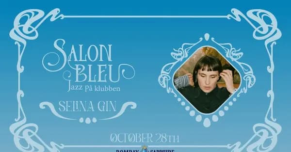 Salon Bleu: Selina Gin