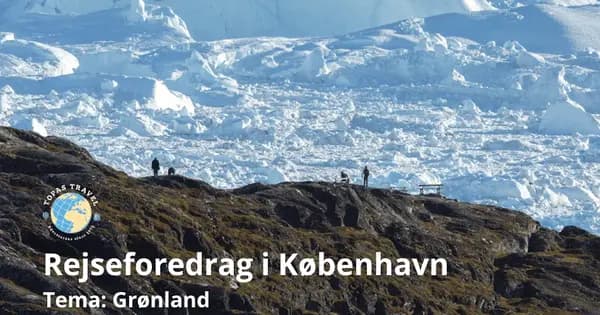 Rejseforedrag om Grønland