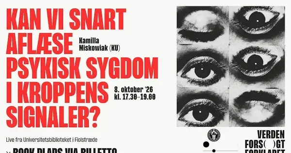 Kan vi snart aflæse psykisk sygdom i kroppens signaler?
