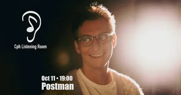 Cph Listening Room feat. Postman (UA)