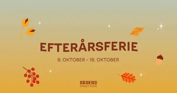 Efterårsferie på Broens Street Food