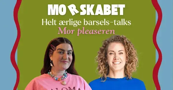 Morskabet – ægte barsels-samtaler
