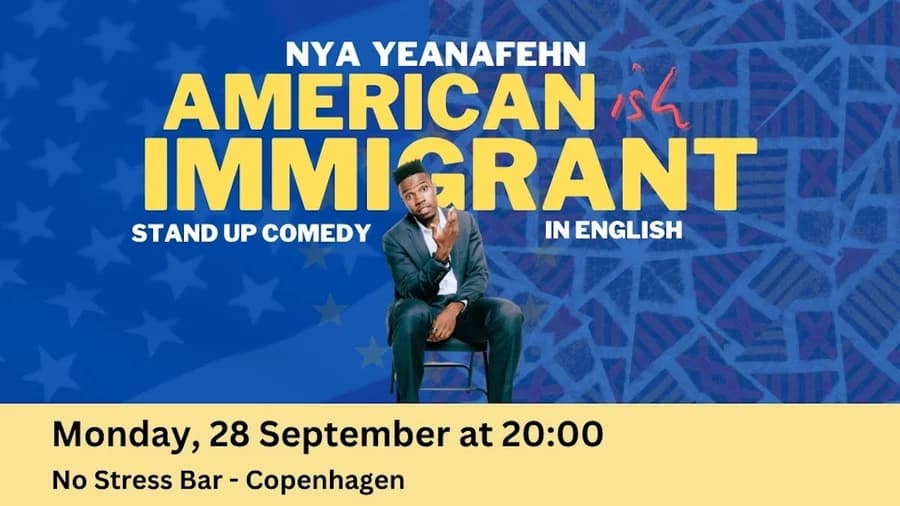 American-ish Immigrant | English Stand Up Comedy in Copenhagen