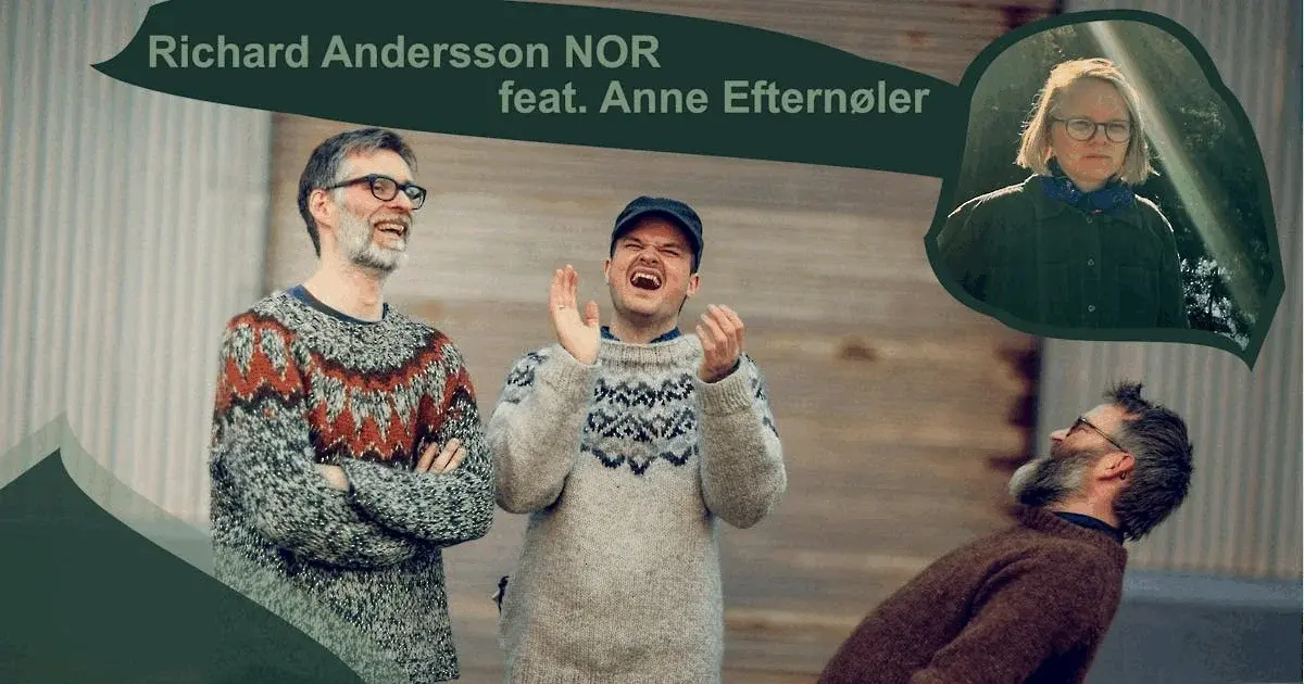 Richard Andersson NOR feat. Anne Efternøler