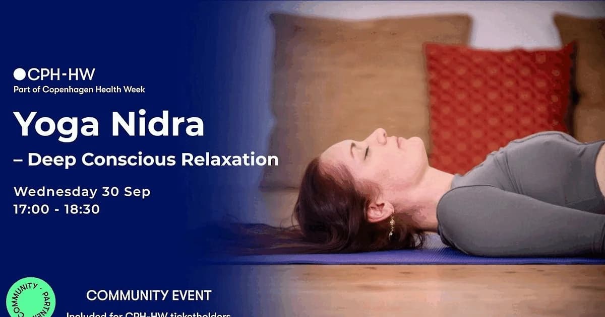 Yoga Nidra - Deep Conscious Relaxation (Copenhagen Health Week)